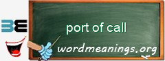 WordMeaning blackboard for port of call